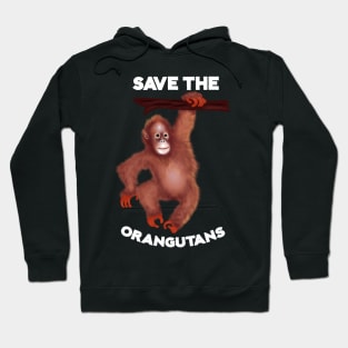 Save the Orangutans, Monkey Awareness Hoodie